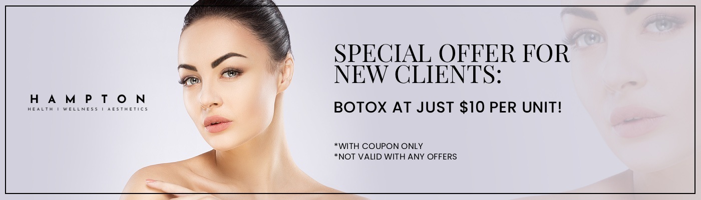 Special Offer for New Clients: Botox Only $10 per Unit at Hampton Health Wellness and Aesthetics, Hopewell Junction, NY