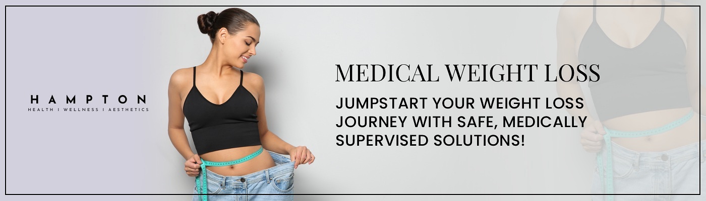 Medical Weight Loss: Jumpstart your weight loss journey with safe, medically supervised solutions! at Hampton Health Wellness and Aesthetics, Hopewell Junction, NY Medical Weight Loss: Jumpstart your weight loss journey with safe, medically supervised solutions! at Hampton Health Wellness and Aesthetics, Hopewell Junction, NY