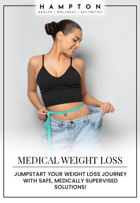 Medical Weight Loss: Jumpstart your weight loss journey with safe, medically supervised solutions! at Hampton Health Wellness and Aesthetics, Hopewell Junction, NY Medical Weight Loss: Jumpstart your weight loss journey with safe, medically supervised solutions! at Hampton Health Wellness and Aesthetics, Hopewell Junction, NY